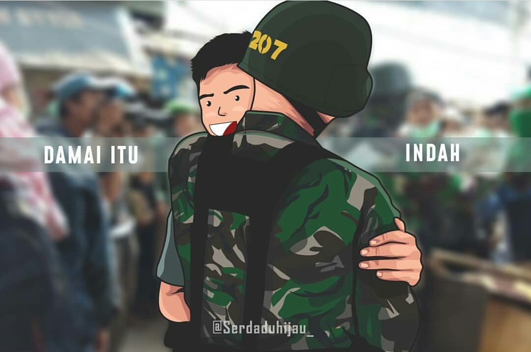 Damai Itu Indah ketika saling menjaga, membela dan melindungi #BravoTNI #TerimakasihTNI