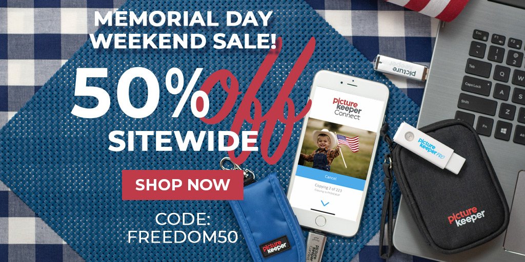 🇺🇸 Happy Memorial Day!! 🇺🇸

50% off your ENTIRE Purchase is going on NOW!! Shop QUICK! Sale ends Monday! 

Shop Connect, Desktop, and Pro Products and use promo code FREEDOM50 for your savings! Don't forget a $3.00 Picture Keeper Travel Case for safe storage!