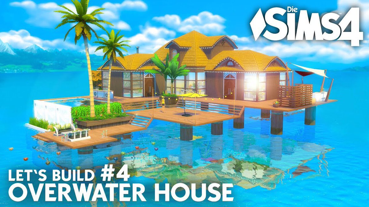 Die Sims 4 Überwasser Haus bauen | Overwater House #4 - Let's Build (deutsch) youtu.be/nC3hduC3mKg