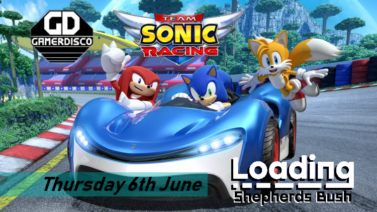 Gamerdisco's tweet photo. THURSDAY 6TH JUNE!!!! Get yourselves down to @Gamerdisco X @drinkrelaxplay #Server in #ShepherdsBush for a #TeamSonicRacing launch celebration! Thx to @SEGA_Europe we'll have ALL the prizes too! More and event sign up here!  https://t.co/amjDXTWDQa https://t.co/3YcFG4vjYx