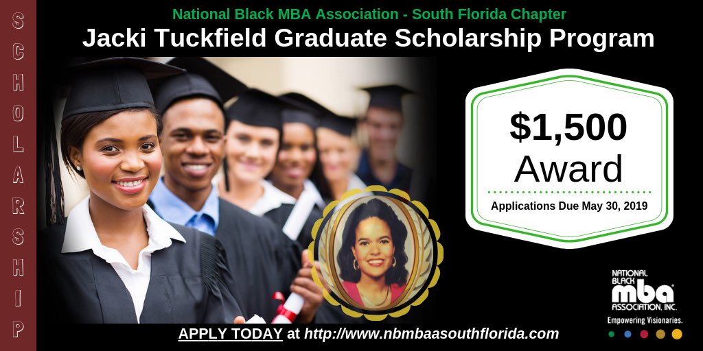 nbmbaasofla's tweet photo. The South Florida NBMBAA Jacki Tuckfield Graduate Business Scholarship Program seeks to identify African-American students who will make significant contributions in the field of business both in the public &amp; private sectors in South Florida. More info: https://t.co/hr3XC0Orhn https://t.co/ST2lKsitBi
