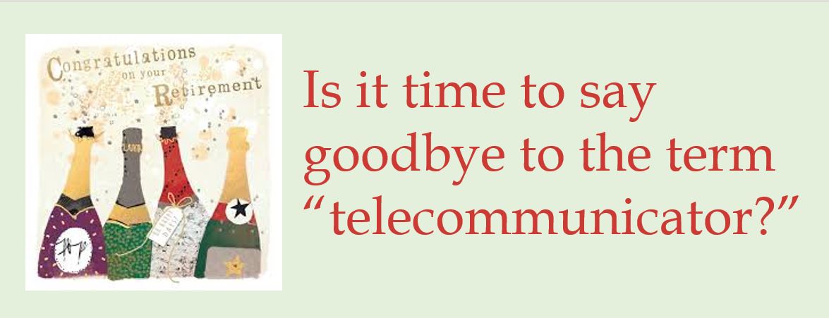 BarryFurey's tweet photo. Is it time to retire the term "telecommunicator?" https://t.co/AyQ76ISZtn #911dispatcher #iam911 #iamnotasecretary #911saves #confusingterms https://t.co/NKXkS3JIts