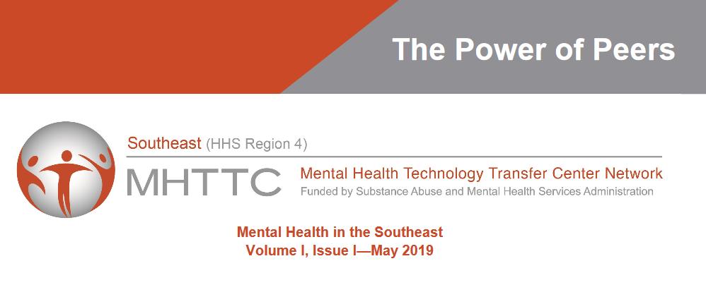 GaryBlauPhD's tweet image. The first edition of the @samhsagov Southeast #MentalHealth and #Technology Transfer Center (#MHTTC) newsletter is now available! The focus of this issue is #peersupport. Download here: bit.ly/2WPYS46 @MHTTCNetwork