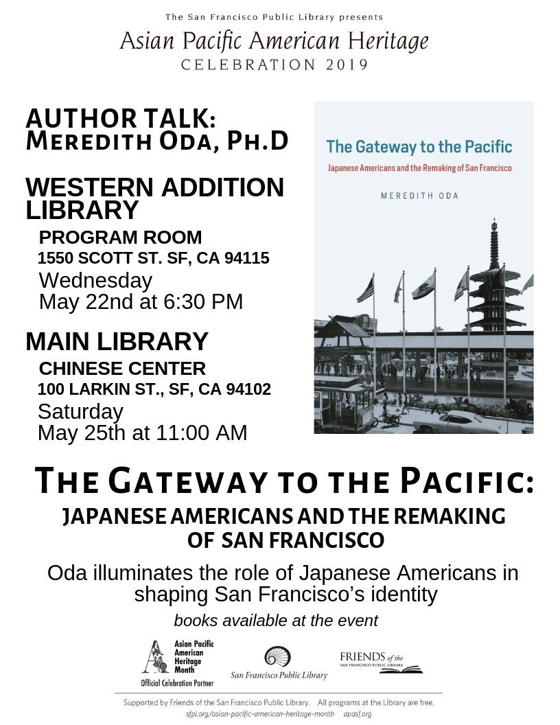 's tweet image. TOMORROW-SAT 5/25, 11AM #SFMainLibrary - @meredith_oda on her book- #GatewaytothePacific tracing the development of SF's postwar transpacific urbanity #JapaneseAmericans in #SanFrancisco #APAHM @APAHeritageSF facebook.com/events/5867186…