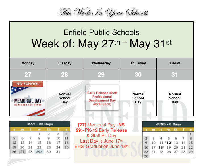 EnfieldPS's tweet photo. TWIYS - May 31st
NS Monday - Memorial Day
Early Release Wednesday for Staff PD https://t.co/ZGrhhtZYjg