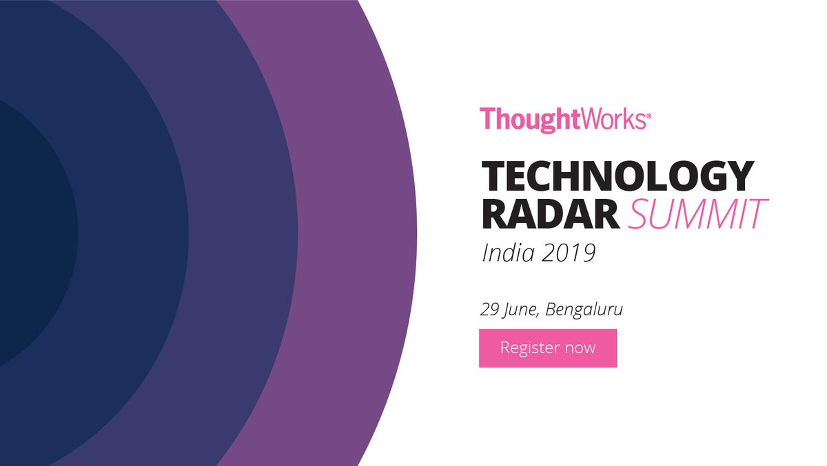 Keep up with the latest trends in technology. Join us for the Tech Radar Summit to know more about the Techniques, Tools, Platforms and Languages impacting business.
#TWTechRadar  #TWISummit

thoughtworks.com/tech-radar-sum…