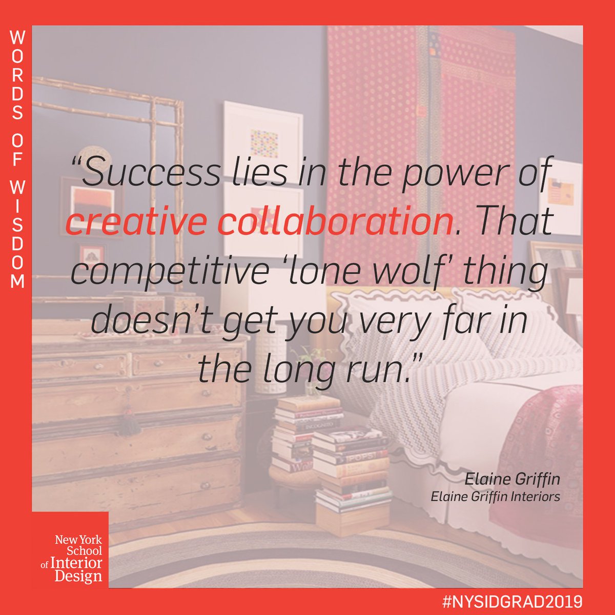 New York School Of Interior Design On Twitter Today S Words Of Wisdom Success Lies In The Power Of The Creative Collaboration That Competitive Lone Wolf Thing Doesn T Get You Very Far In