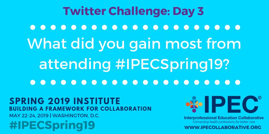 ipec_org's tweet image. We can&apos;t believe this is our final daily Twitter challenge at #IPECSpring19! 😢 Before you leave us today, let us know -- What have you learned? What have you loved? What will you take back to your home institutions? #TweetIPEC
