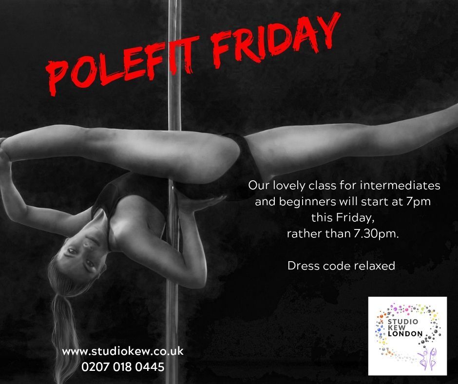 studiokew's tweet photo. DON'T FORGET IT'S POLEFIT FRIDAY 
Our class starts at 7.00pm instead of 7.30pm
Book online at https://t.co/vGRSPNrjb6

#StudioKew #Tango #UndertheArches #dance #classes #Kew #Ballet #Pilates #Polefit #Latin #Zumba #Flamenco #Dancefit https://t.co/bveIyaUy42