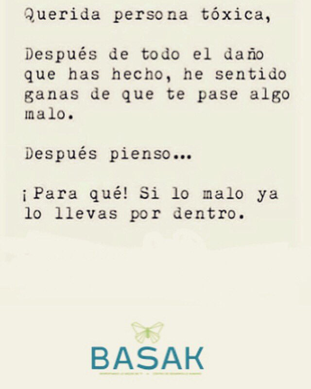 FundacionBasak's tweet photo. Personas Tóxicas (pensamiento tóxico)
.
.
.
.
#relationshipgoals #toxic #emociones #felicidad #saludable #amor #alegria #abrelosojos #elvenenonoeselantidoto #BuenViernes https://t.co/3TGbReIWzK