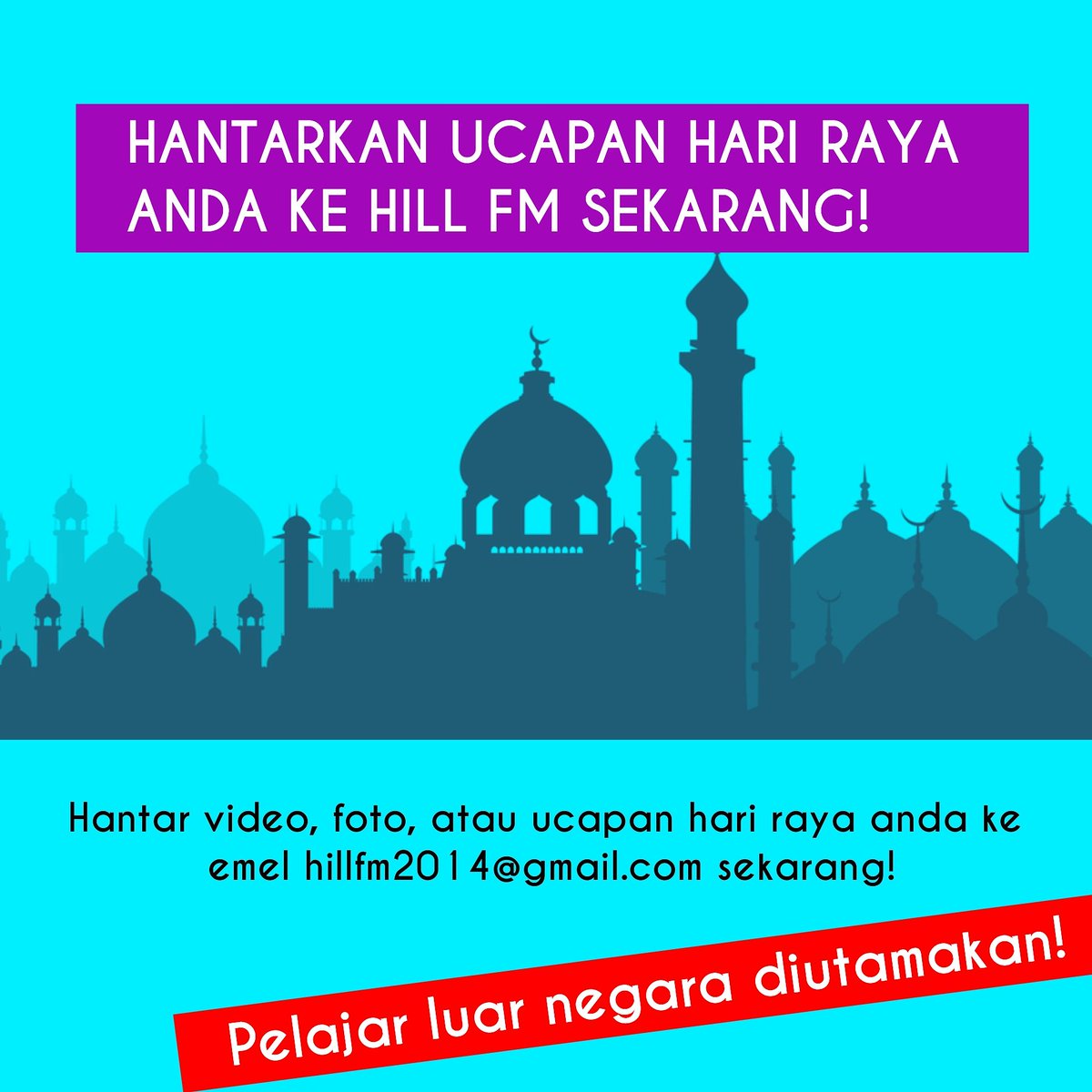 SambestHillFM's tweet photo. PELUANG ANDA HANTARKAN UCAPAN HARI RAYA KE HILL FM!
Hantarkan video, foto atau apa jua ucapan hari raya anda kepada Hill FM dan akan kami muat naik di page ini pada Hari Raya nanti!
#sekolahatasbukit
#BatchAseng
#sambest
#SAMBestari
#AlumniSambest https://t.co/XF30Y3wcTC