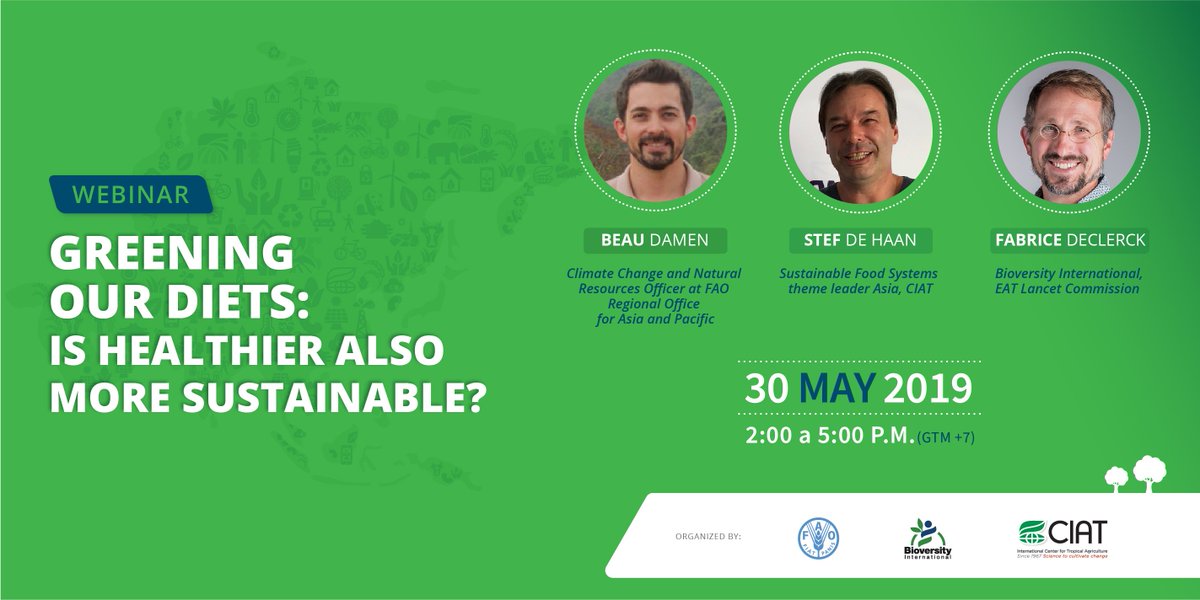 BiovIntCIAT_esp's tweet image. #SavetheDate: The CIAT Asia Climate Policy Hub, in collaboration with @FAO and @BioversityInt invite you to participate in the webinar: Greening our #diets: Is Healthier also more Sustainable? ow.ly/s2tv50uoL5X @fadeclerck @GBRGrosjean @FAO
