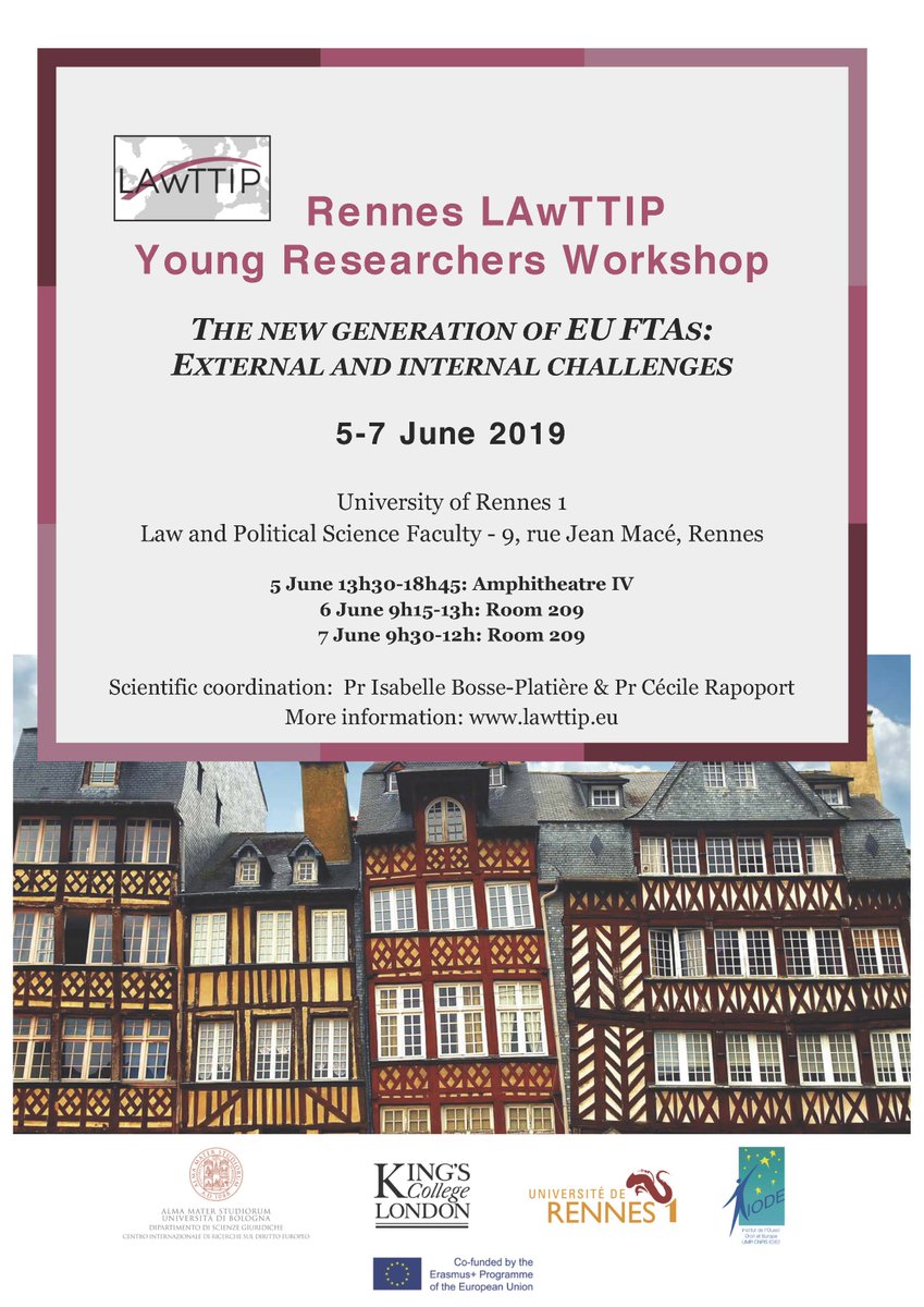 JMN_LAwTTIP's tweet photo. @JMN_LAwTTIP is pleased to announce the finalisation of the programme of the II LAwTTIP Young Researchers' Workshop that will take place at @UnivRennes1 on 5-7 June 2019! https://t.co/Iy8QXpo32T https://t.co/G321Pzzyxv