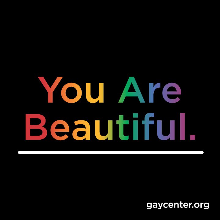 LGBTCenterNYC's tweet photo. You are loved. You are beautiful. You are powerful. You are valid. https://t.co/g36NuKf4L0