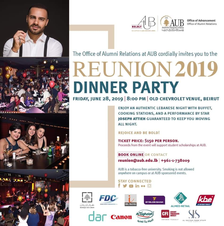 Don’t miss the spectacular <a href="/AUB_Lebanon/">American University of Beirut</a>'s Reunion Dinner Party on June 28 with Joseph Attieh! 

Book your tickets now! 
bit.ly/2vFiKv9 or call +961-1-738009

#AUBREUNION2019