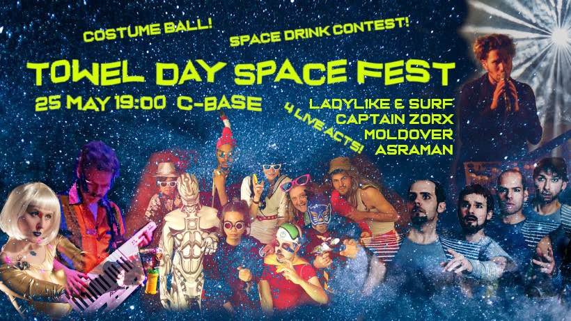 Asraman9's tweet photo. Tomorrow @cbase #toweldayspacefest #costumeball #spacedrinkcontest with @captainzorx @moldover @alfred_ladylike #surfdancer @Asraman9 #towelday2019 #douglasadams #berlin #cbase
#towelday #party #livemusic https://t.co/Ntaqo2DQGM