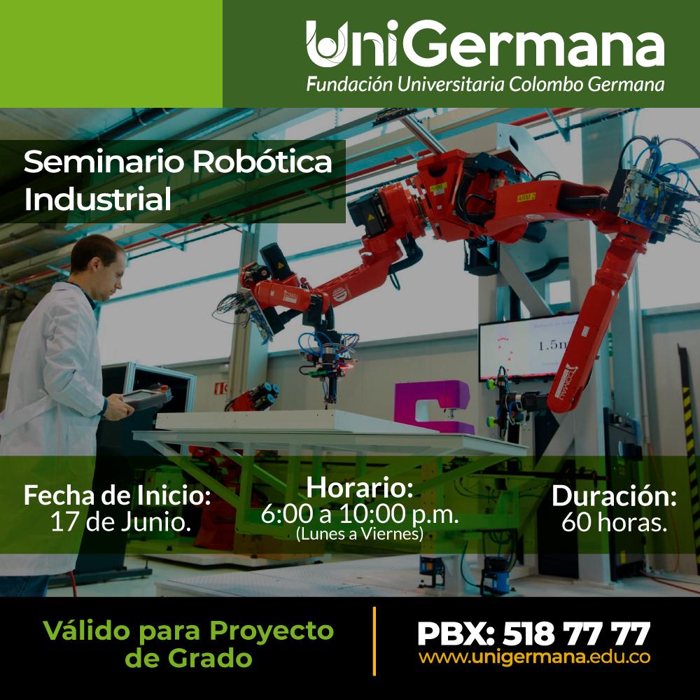 UniGermana's tweet photo. ¿Te apasiona la Robotica? con UniGermana #Vivela inscribete en nuestro Seminario de Robotica Industrial Mayor información aquí 👇 
#Robot #industrial #seminario #educación https://t.co/Tiooi9nl6w