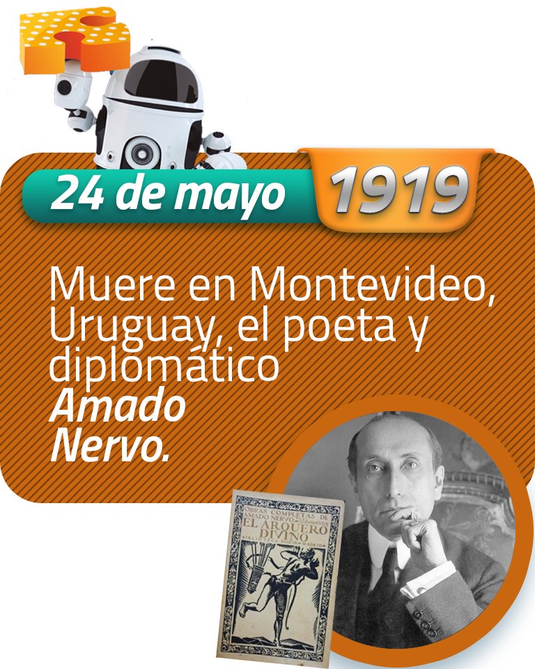 BmxDigital's tweet photo. El 24 de mayo de 1919, muere en Montevideo, Uruguay, el poeta y diplomático Amado Nervo, considerado un poeta mítico de extrema simplicidad, destacada sobriedad, gracia y fino humanismo.
#BMXdigital #SoyBMX #educación #México #AmadoNervo #poeta #literatura https://t.co/QCqqlIvVqo