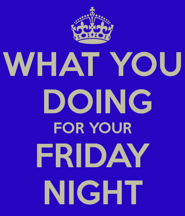 tfhostng's tweet photo. How Do you intend to spend your Friday Night 
Drop your Comment in Comments section and lets have fun.
#FridayNights #FridayVibes #FridayOut https://t.co/nA8tBx6ZtP