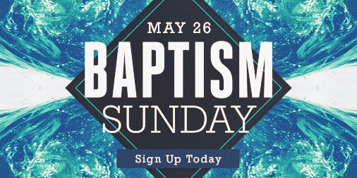 JubileePcola's tweet photo. Water Baptism is this Sunday May 26 at 4:30pm. You can participate by signing up in the church foyer on Sunday morning! https://t.co/2QUCq9aGmo