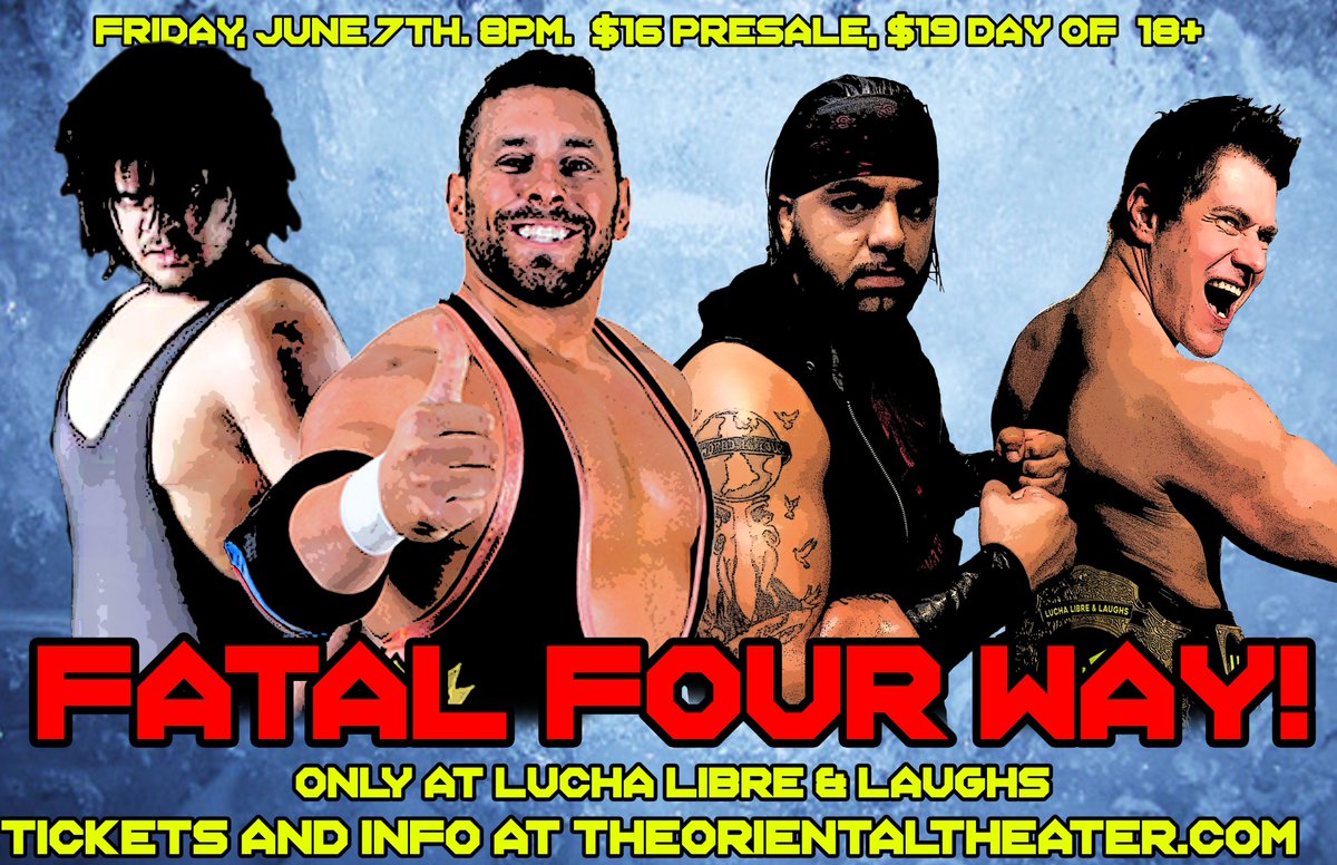 Friday, June 7th. TWO WEEKS AWAY! Lucha Libre &amp; Laughs  celebrates six years of wrestling and comedy, with some truly crazy  matches, and amazing comics. Get your tickets today (group pricing  available) at theorientaltheater.com/event/339723
