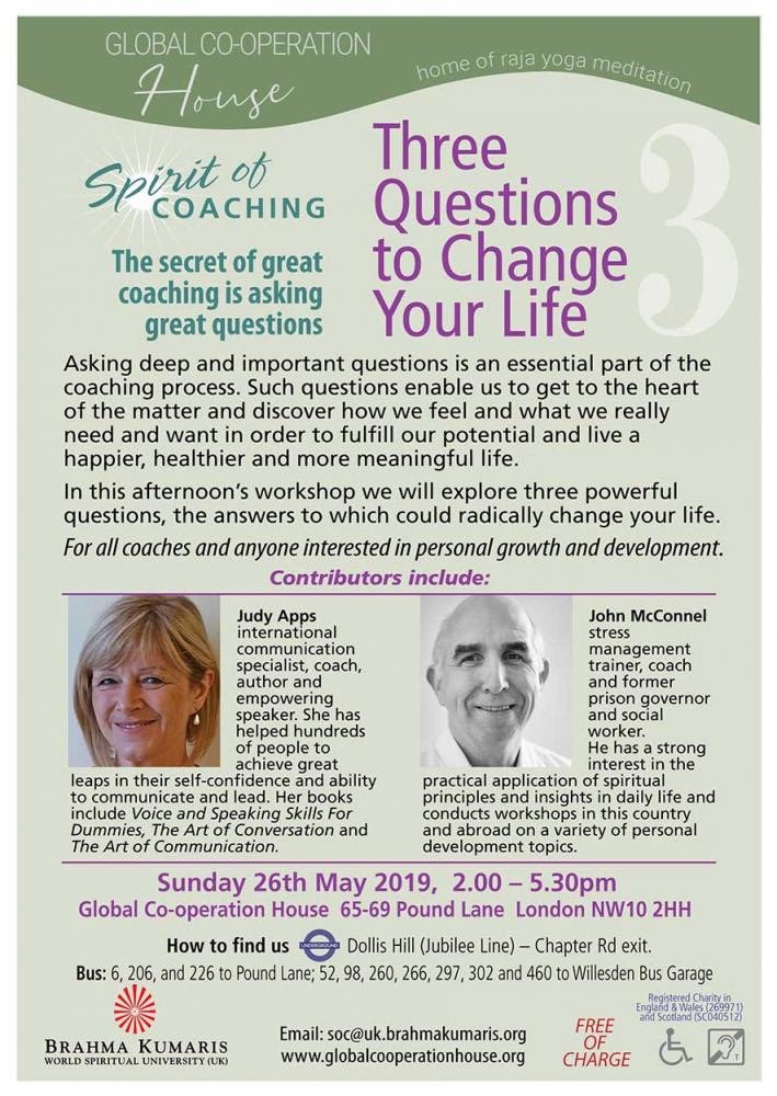 3 Questions to Change Your Life: The Secret of Great #Coaching is Asking ... ! Sunday 26May, 2:00-5:30pm, #GCH, London NW10 2HH. A #workshop 4all coaches &any1 interested in personal growth & development, hosted by @judyapps & #JohnMcConnel. #FreeEvent #WillesdenGreen #Weekend