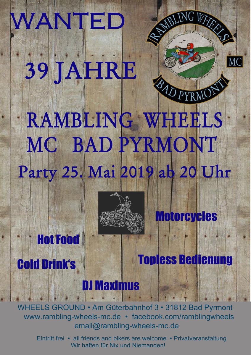 Morgen abend unsere 39. Sonmerparty, Rambling Wheels Bad Pyrmont MC