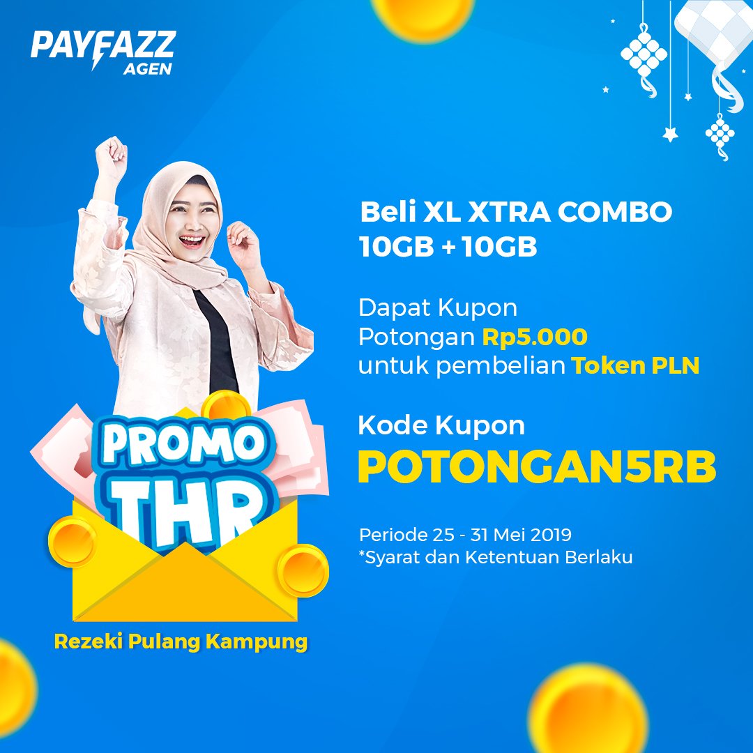 payfazzofficial's tweet image. Promo THR Rezeki Pulang Kampung!

Dapatkan kupon potongan Rp5.000 pembelian Token PLN cukup dengan membeli produk XL XTRA Combo 10GB + 10GB

Periode 25 - 31 Mei 2019
Info lengkap cek bit.ly/30F4mBa
--
#PromoTHR
#2019JadiKayaBersamaPAYFAZZ 
#BuruBerkahPAYFAZZ