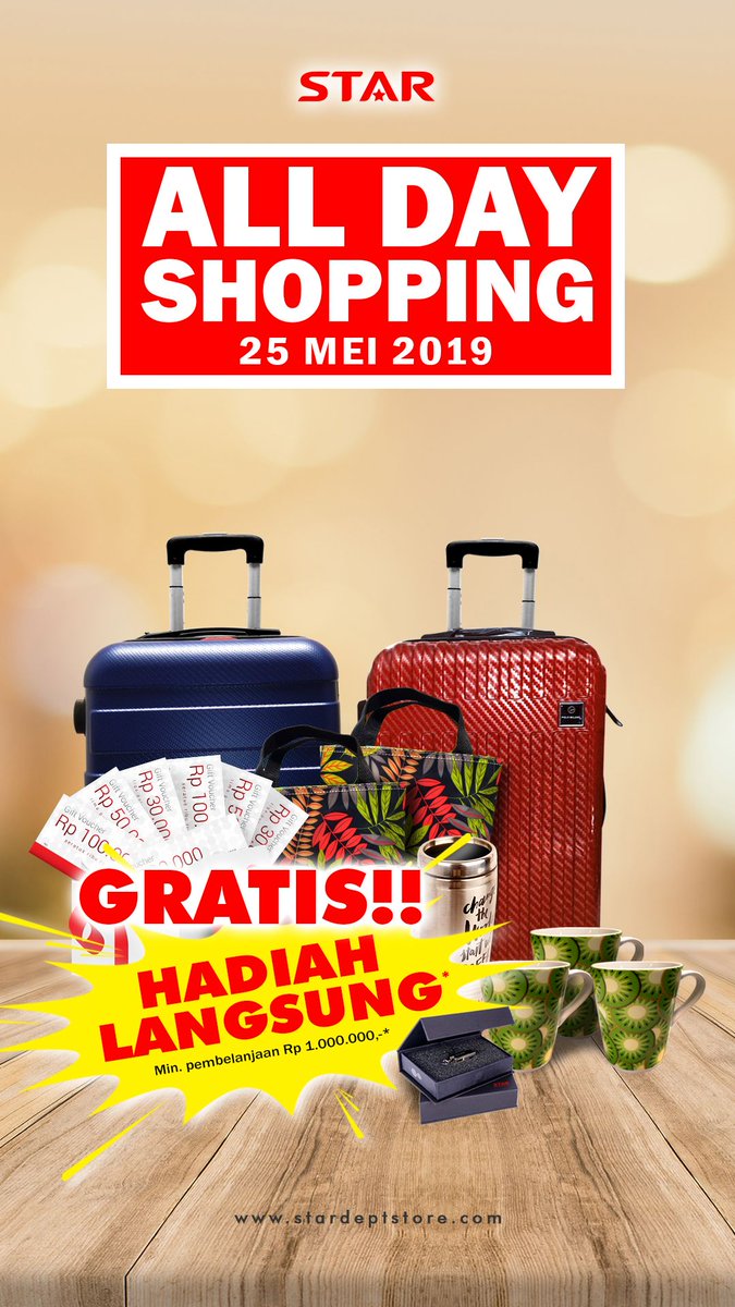 MKGLaPiazza's tweet photo. Dapatkan voucher belanja STAR hingga Rp 100.000,- atau hadiah menarik seperti Polo Milano Travel Luggage, Limited Edition Coffee Tumbler, dan Exclusive Merchandises STAR untuk pembelanjaan senilai Rp 1.000.000,- hanya di #STARDeptStore. Hanya berlaku 25 Mei 2019.
*S&K berlaku https://t.co/fpa9VUx61q