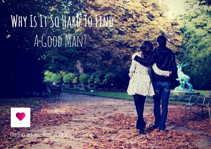 Why Is It So Hard To Find A Good Man? -
goo.gl/pa0B52
