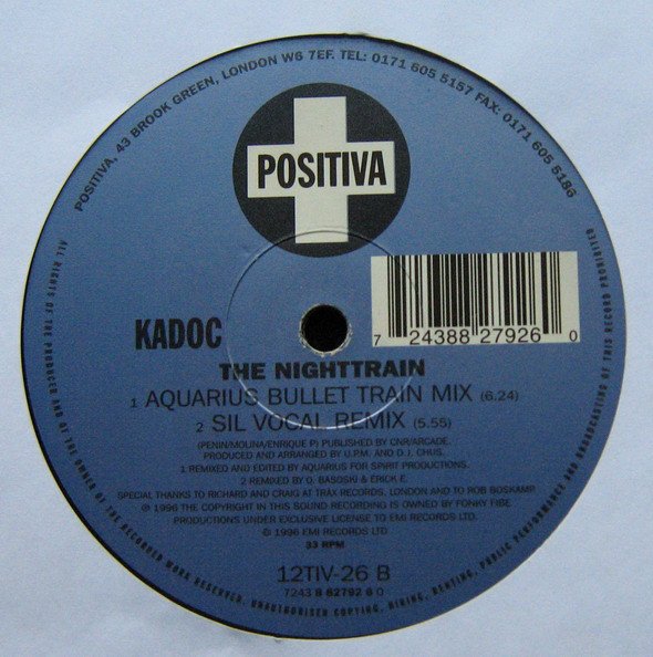 @Kadoc_Official – The Nighttrain vinyl 12' 1996 Positiva (UK)

#Kadoc  #danceanthems #eurohouse #eurodance90s #90sdance #classicdance #ibizaclassics #ravetrain #party90s #maxi #ibizaanthems #vinyldisc
