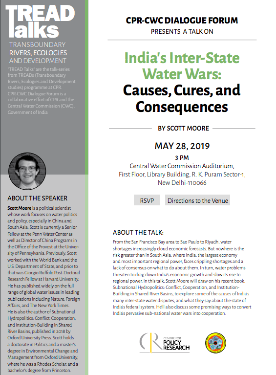 CPR_India's tweet photo. [EVENT]: CPR- @CWCOfficial_GoI Dialogue Forum: #TREADTalks on 'India’s Inter-State Water Wars: Causes, Cures, and Consequences' featuring Scott Moore, Tues, 28 May, 3 PM, CWC Auditorium, 1st Floor, Library Building, RK Puram RSVP: treads@cprindia.org https://t.co/7dOUNgT5cP https://t.co/jWagHWqEGJ