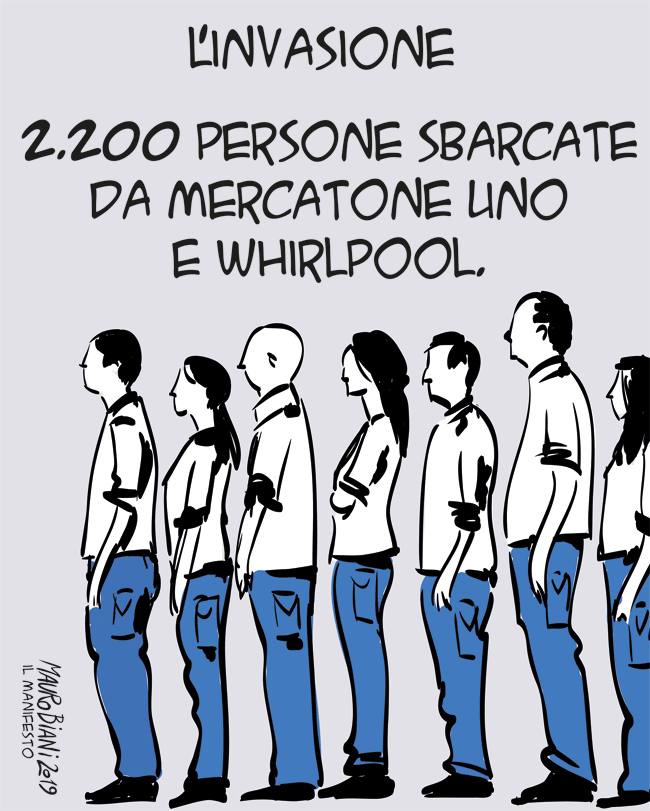 maurobiani's tweet photo. #Whirlpool #MercatoneUno #lavoro L'invasione.
@ilmanifesto https://t.co/MISBhbiSIu