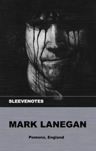 .@marklanegan's new Sleevenotes book is available now! To buy a copy, just head to pomonauk.com/books/sleeveno…