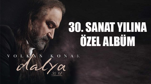 PatikaMedya's tweet photo. VOLKAN KONAK 30. SANAT YILINDA ‘DALYA’ DEDİ
👉https://t.co/rQU0a6GPh5
@volkankonak #VolkanKonak #dalya #albüm #Karadeniz https://t.co/XfmfjsmYcH