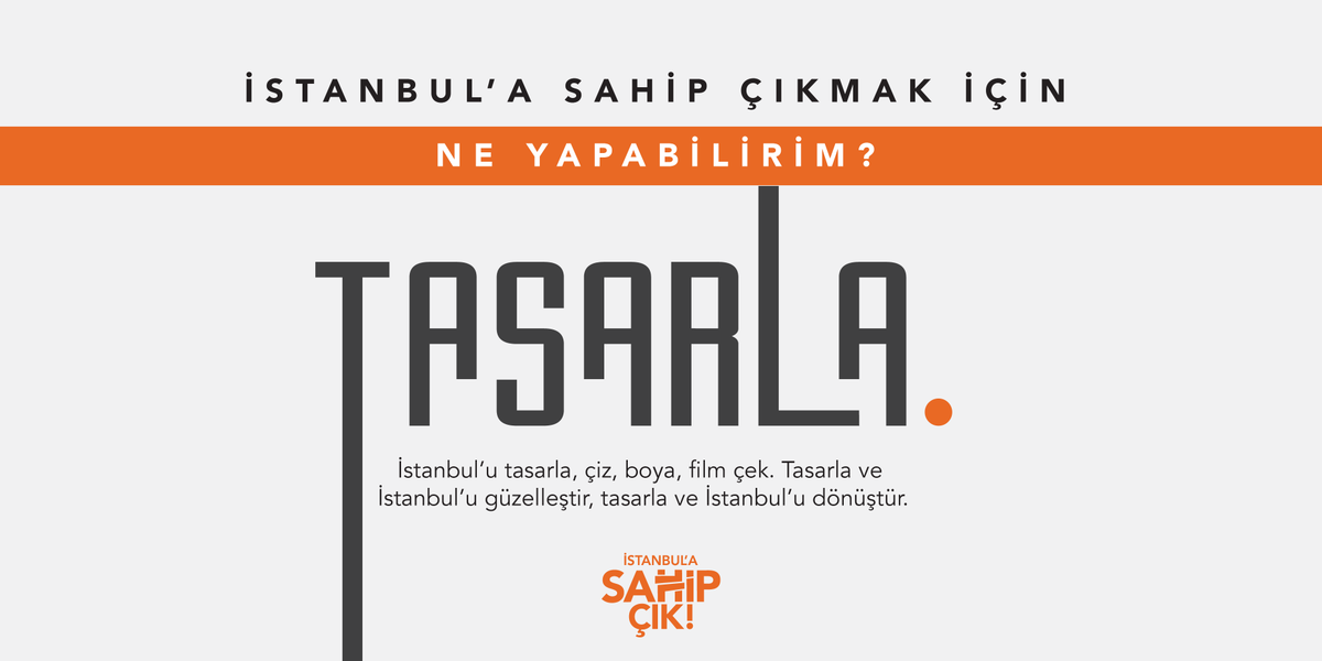 İstanbul’u güzelleştirebilmek için tasarla! Çünkü İstanbul benim, İstanbul bizim, İstanbul hepimizin! #istanbulasahipçık