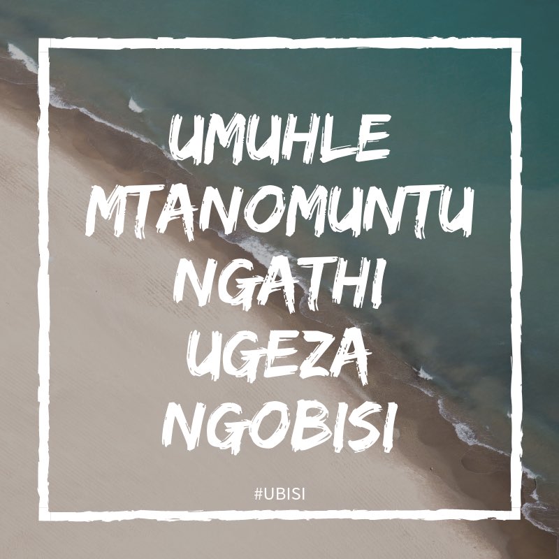 _UBISI's tweet photo. NGATHI UGEZA NGOBISI. #UBISI https://t.co/MK6CzVIwax
