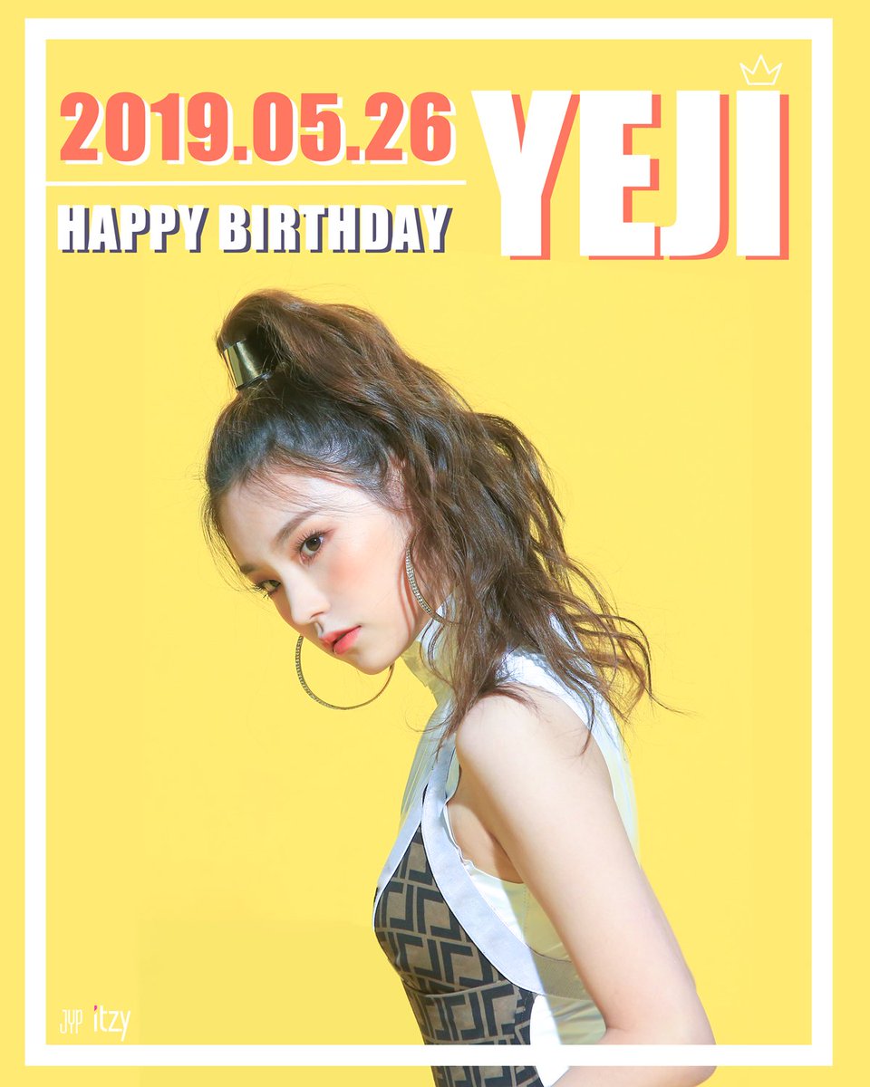 HAPPY BIRTHDAY Yeji 

#HappyYejiDay