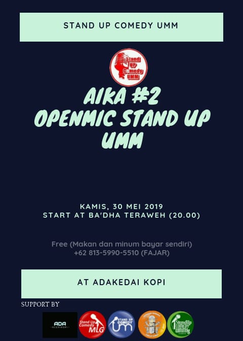 Hey coba kawan dengarkan kupunya crita. Tempat biasa kuberbagi tawa. Hari kamis nanti kita ada AIKA #2 looh, buat akhi ukhti yang belum pulkam tapi gabut dan butuh hiburan silahkan datang aja, siapa tau bisa tambah gabut. Yuuuk yuuukkk. 
Hormat kami suhu <a href="/StandUpIndo_MLG/">Salam Satu Tawa</a>