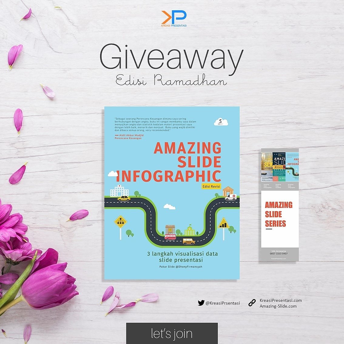 SlidePresentasi's tweet image. Kuy menangkan 1 buah buku Amazing Slide Infographic karya Pakar Slide Dhony Firmansyah !
(25 Mei - 4 Juni 2019)
Info lengkap, lihat akun IG @kreasipresentasi
Join now !

#SlidEx #AmazingSlidePresentation #AmazingSlideInfographic #AmazingSlideVideographic #GiveAwayContest
