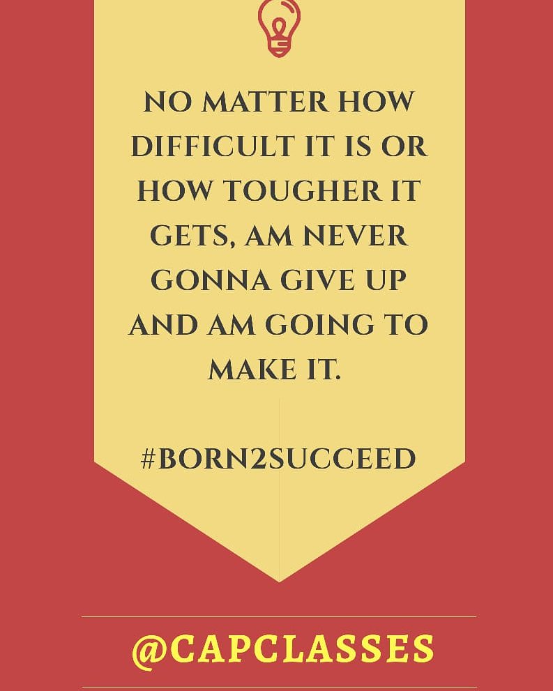 ClassesCap's tweet photo. To be successful, promise yourself that you are not going to give up. How tough it is, how tougher it gets. Let's decide, plan and do it.
#capclasses #success #dontgiveup #champion #winner #goals #motivationalquotes #capavankumar https://t.co/73K1TtwfoI