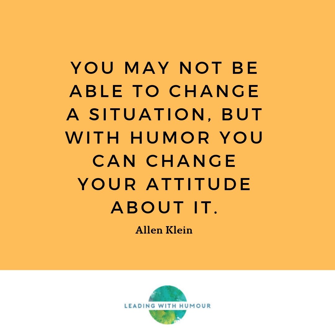 'You may not be able to change a situation, but with humor you can change your attitude about it.'-  Allen Klein

_
#Dailyquote #humour #allenklein