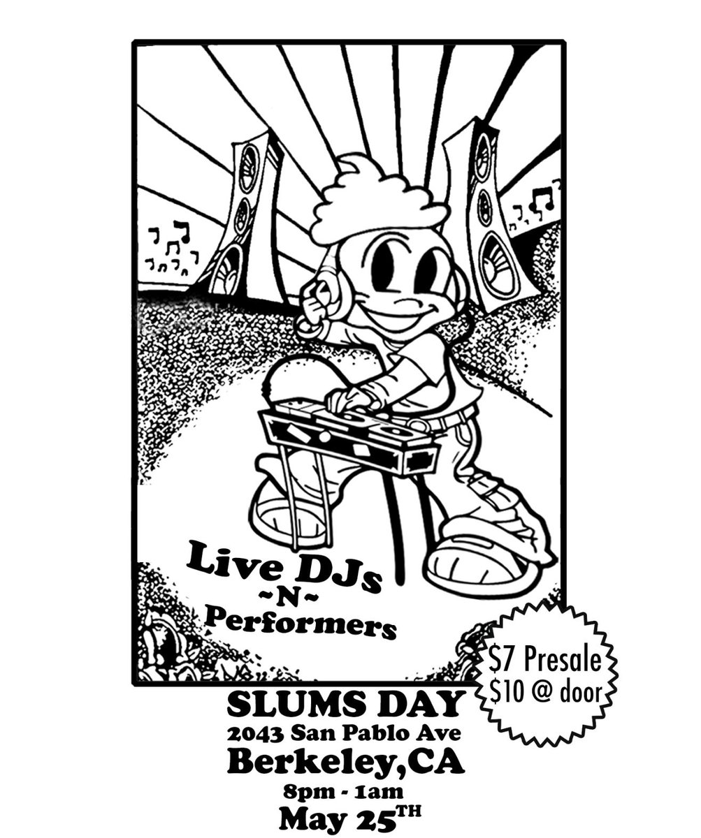 slummmy's tweet photo. #slumsday venue is a few blocks away from North Berkeley Bart, don't be the dumbass to drink and drive. $10 @ door. byob be responsible! love u :P https://t.co/zzduX4Jzjr