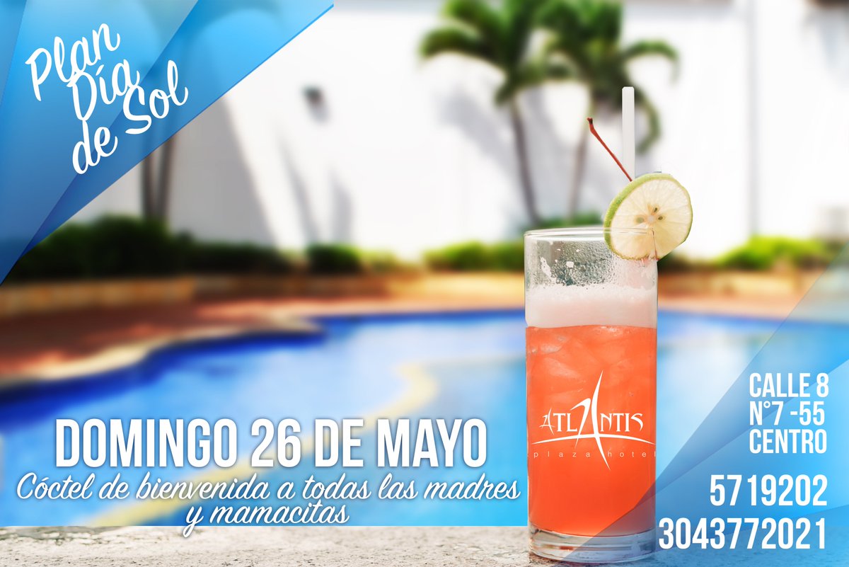 HotelAtlantisCu's tweet photo. Cada fin de semana tenemos para ti la mejor opción en la ciudad si de descanso y disfrute hablamos con nuestro Plan Día de Sol. Y si alguien tiene bien merecidas esas dos palabras es la reina del hogar. Por eso queremos brindar contigo este #diadelamadre #Cúcuta https://t.co/R6izbeC6JD