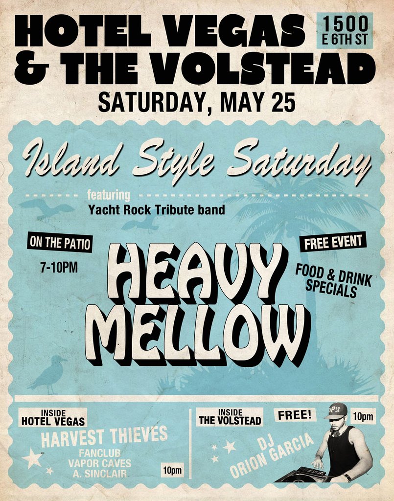 Join us this evening for Island Style Saturday featuring yacht rock tribute Heavy Mellow on the patio plus drink specials &amp; more! Doors at 7pm, no cover!
•
Stick around after for DJ Orion Garcia inside the Volstead! 10pm.