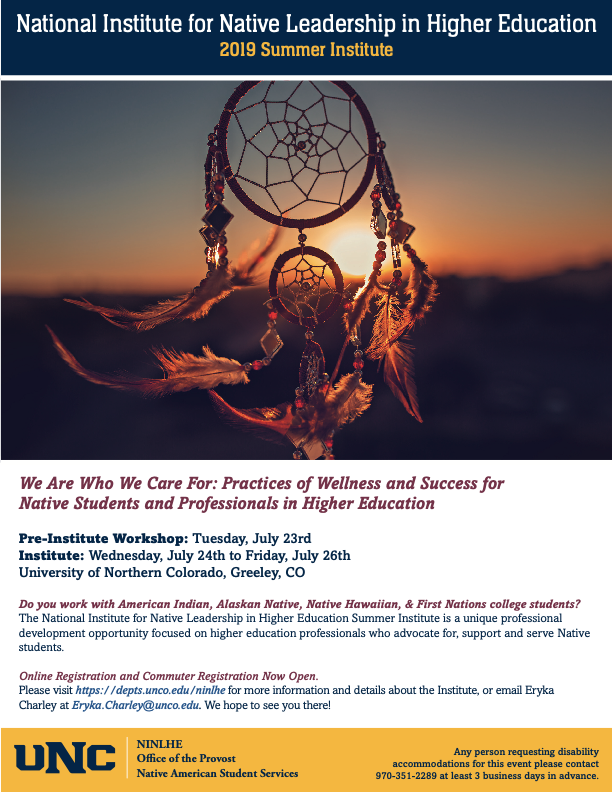 UNCEarthEnviro's tweet image. National Institute for Native Leadership in Higher Education Summer Institute at @UNC_Colorado for professional development, networking with other educators, and personal renewal. Experts in policies and practices vital to Native student success develop our sessions.
