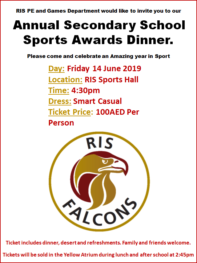 RIS Secondary Sports Awards Dinner
Please come and join us celebrate what has been an amazing year in Sports for the Falcons!
Tickets go on sale Tuesday 28th May during Secondary lunch.
If you have any questions please contact Ms. Alysha alyshac@rafflesis.com