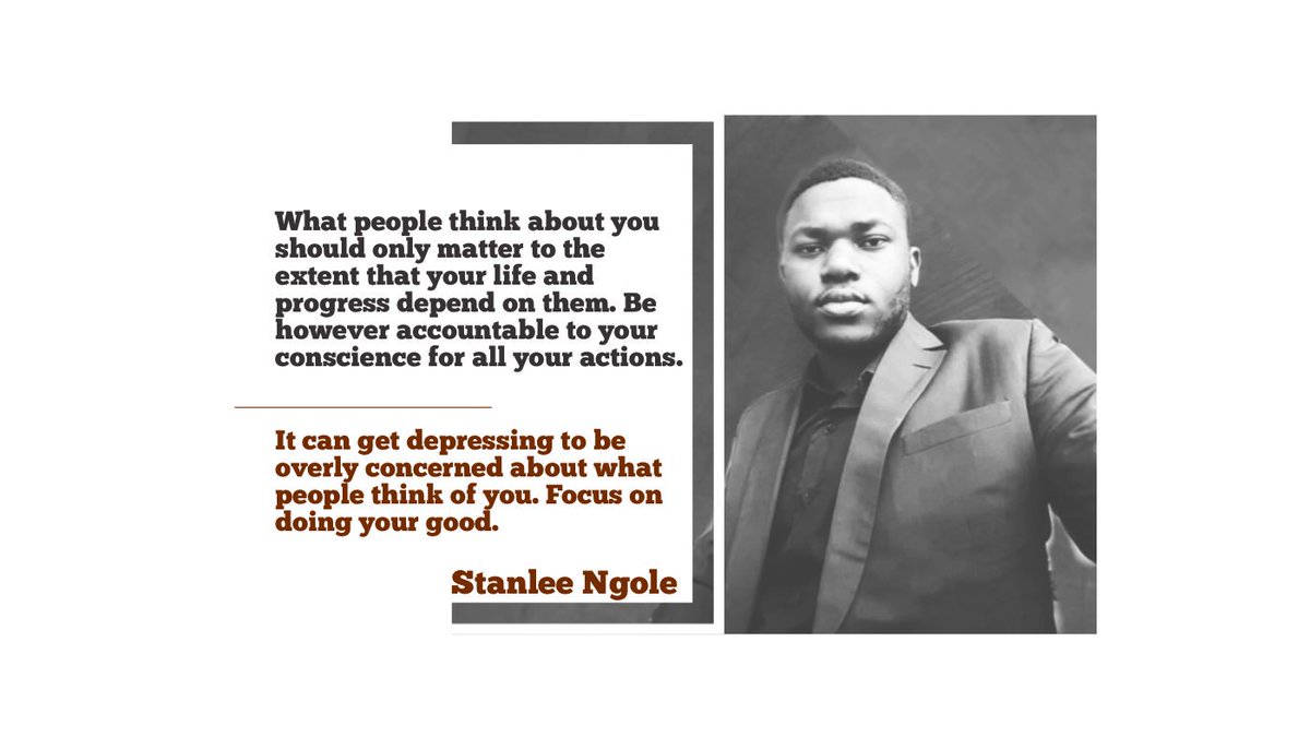 strategycabinet's tweet photo. What people think about you should only matter to the extent that your life and progress depend on them. Be however accountable to your conscience for all your actions.
It can get depressing to be overly concerned about what people think of you. Focus on doing your good.
#coachEd https://t.co/zGX6aO47Z5