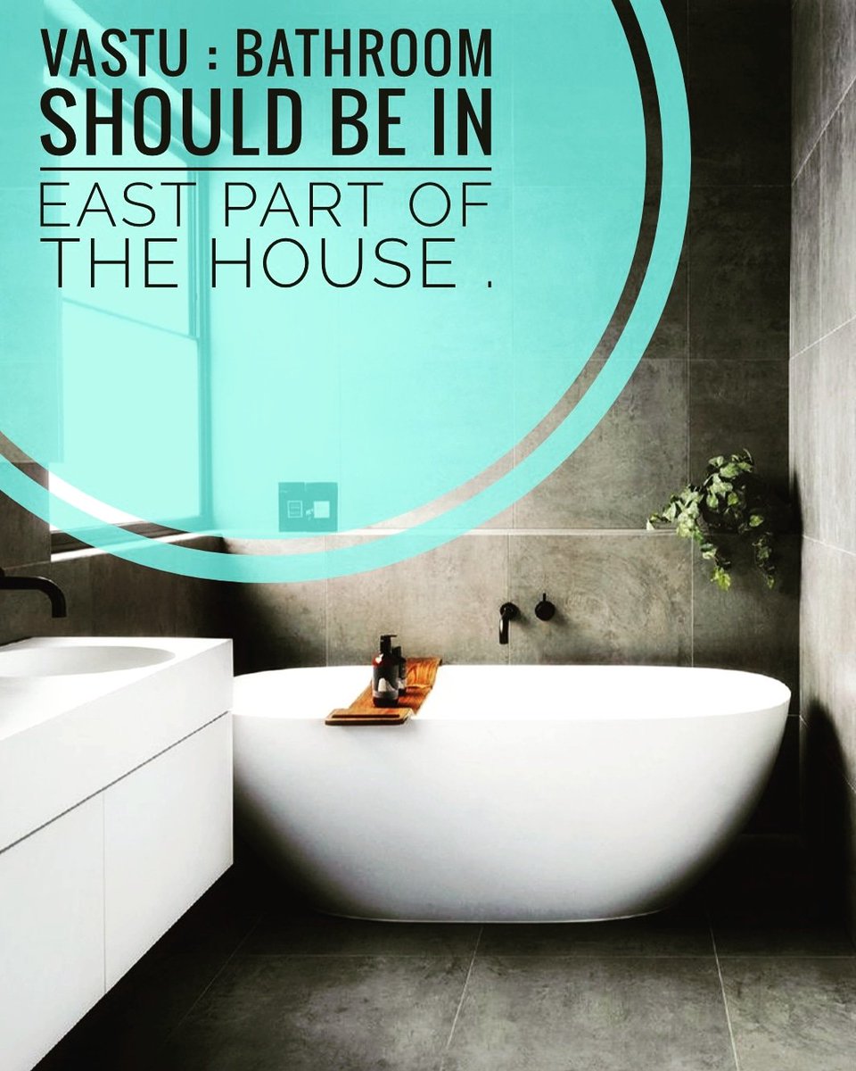 HeofonExp's tweet photo. Vastu : The bathroom should ideally be in East 
Viswa Karma Prakash Ch 2 , Verse 94 
#vastu #vedicvastu #vaastu #FengShui #Amethi #India #vedic #sciencematters #ASTRO #Success https://t.co/MmaCxWenau