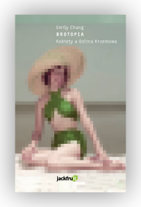 wyd_jackfruIT's tweet photo. @emilychangtv Your book #brotopia was just translated and published in Poland! Not by a professional publisher but by a woman in IT who wanted to help in making a change :) 
I hope you'll like a new cover! 
Best regards
Kate https://t.co/zgqgjk3M1D